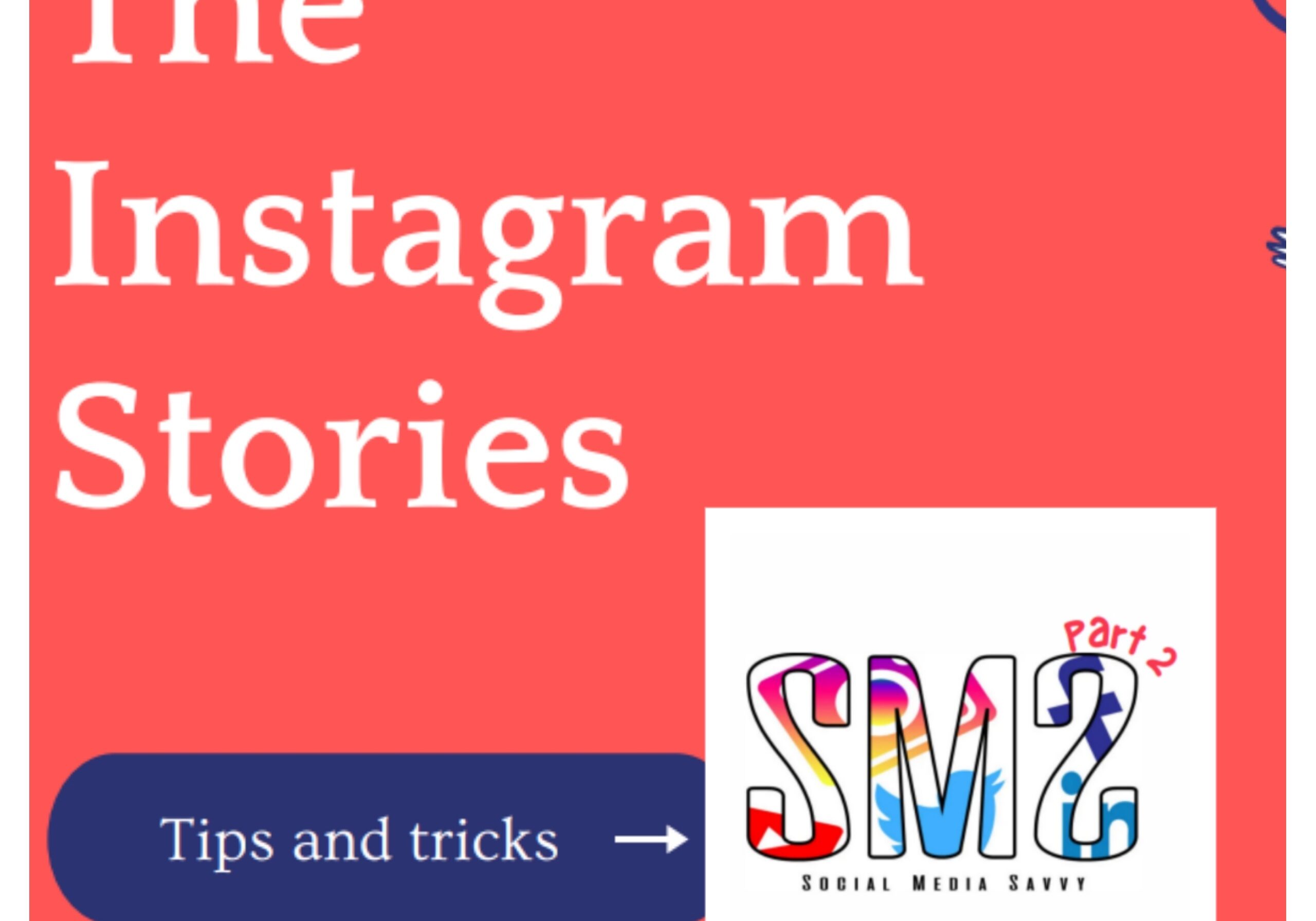 PhotoGrid_Insta_Stories_SMS2_Tips&Tricks
